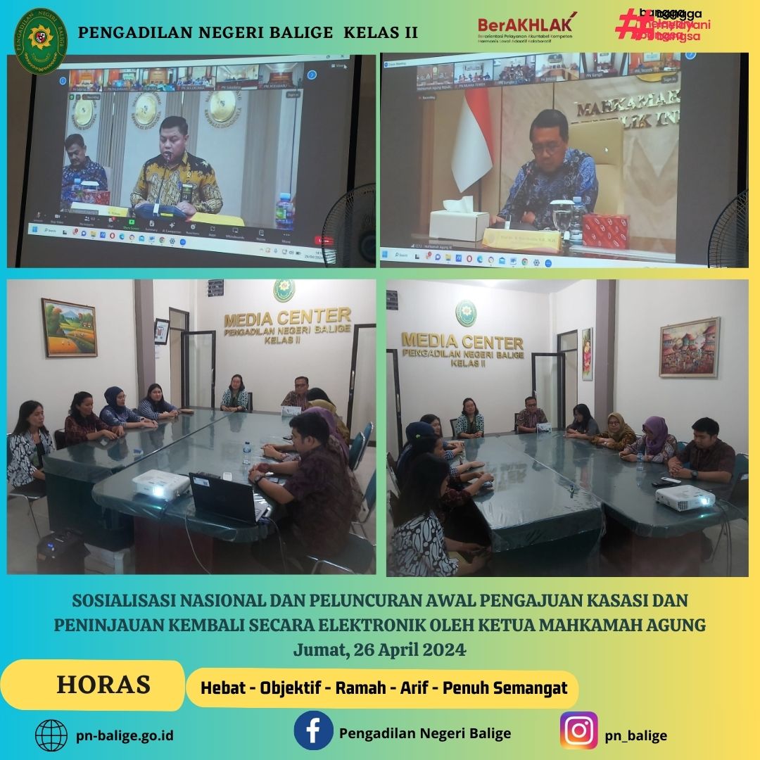 Sosialisasi Nasional Dan Peluncuran Awal Pengajuan Kasasi Dan Peninjauan Kembali Secara Elektronik Oleh Ketua Mahkamah Agung.